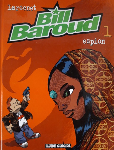 Couverture de l'album Bill Baroud Tome 1 Bill Baroud espion