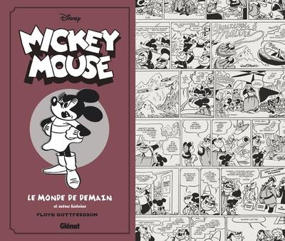 Couverture de l'album Mickey Mouse par Floyd Gottfredson Tome 8 1944/1946 - Le monde de demain et autres histoires