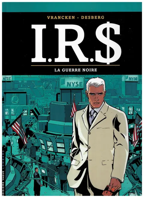 Couverture de l'album I.R.$. Tome 8 La guerre noire