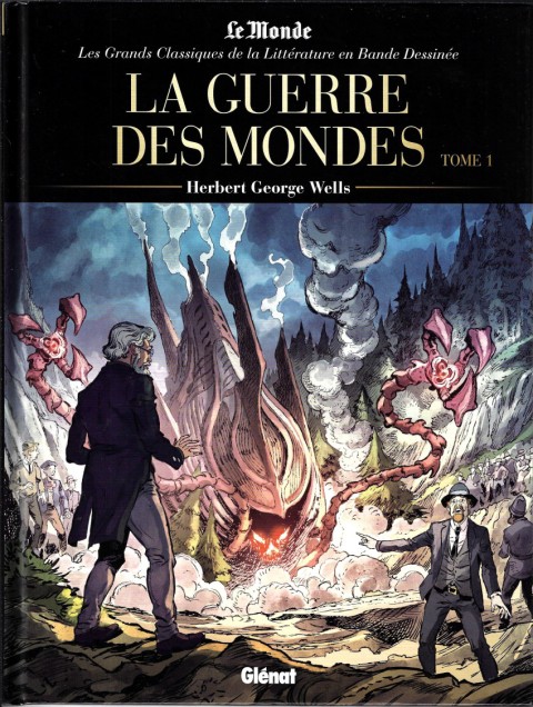 Couverture de l'album Les Grands Classiques de la littérature en bande dessinée Tome 42 La guerre des mondes - Tome 1