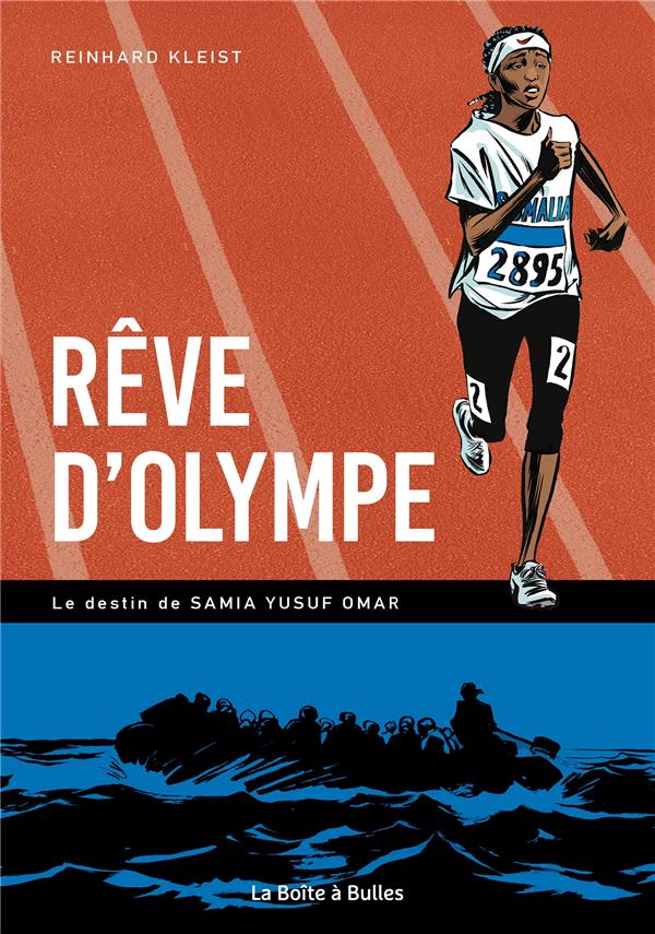 Couverture de l'album Rêve d'Olympe Rêve d'Olympe, le destin de Samia Yusuf Omar