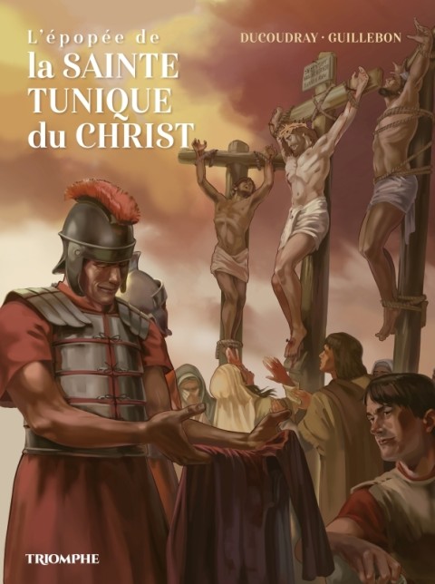 L'épopée de la Sainte Tunique du Christ