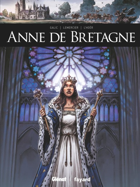Ils ont fait l'Histoire Tome 44 Anne de Bretagne