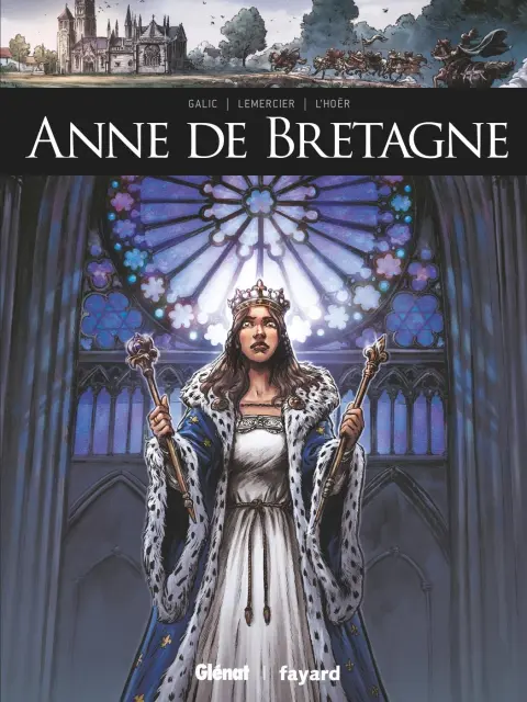 Ils ont fait l'Histoire Tome 44 Anne de Bretagne