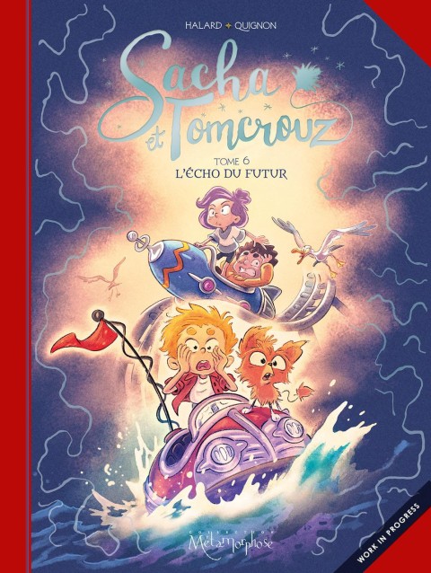 Sacha et Tomcrouz Tome 6 L'écho du futur