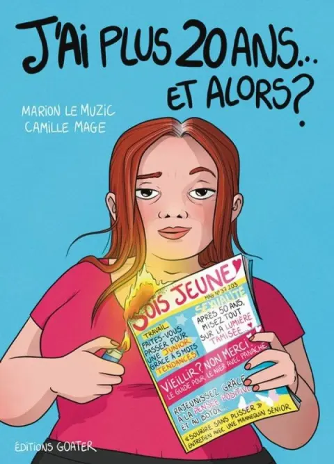 J'ai plus 20 ans... et alors ?
