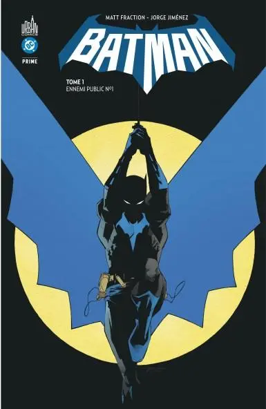 Batman Prime Tome 1 Ennemi public n°1