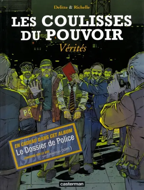 Les coulisses du pouvoir Tome 4 Vérités