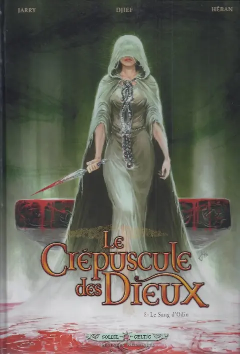 Le Crépuscule des dieux Tome 8 Le sang d'Odin