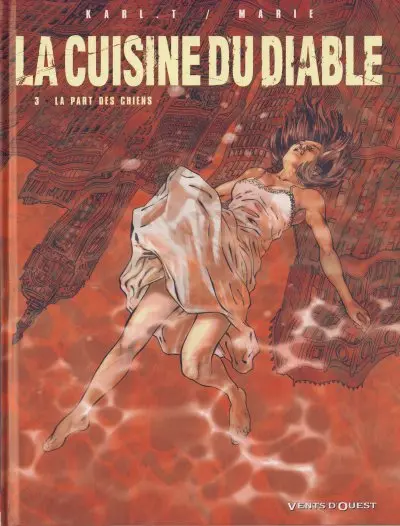 La Cuisine du diable 3 La part des chiens