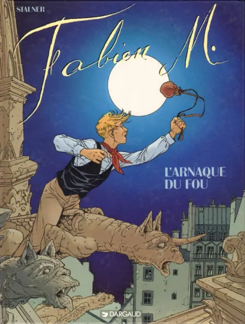 Fabien M. Tome 2 L'arnaque du fou