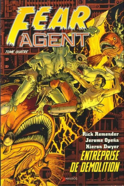 Fear Agent Tome 4 Entreprise de démolition