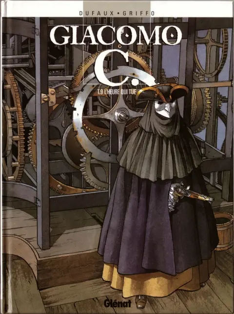 Giacomo C. Tome 9 L'heure qui tue