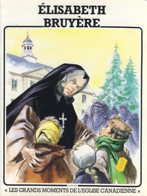 Couverture de l'album Les Grands Moments de l'Église canadienne Élisabeth Bruyère