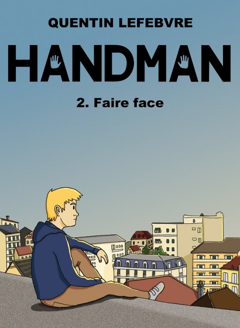 Couverture de l'album Handman 2 Faire face