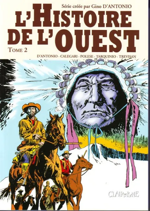 L'Histoire de l'Ouest Tome 2