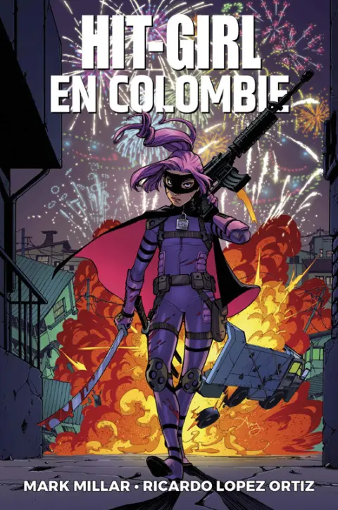 Hit-Girl Tome 1 Hit-Girl en Colombie