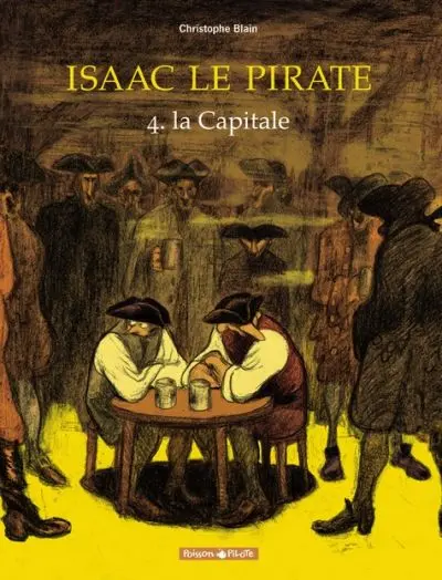 Isaac le Pirate Tome 4 La capitale