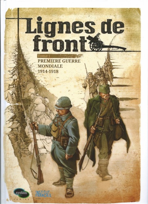 Couverture de l'album Lignes de front Tome 1 Première guerre mondiale 1914-1918