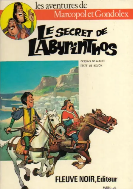 Les aventures de Marcopol et Gondolex Le secret de Labyrinthos