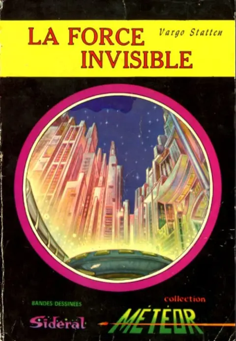 Météor Tome 4 La force invisible