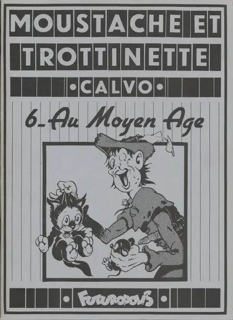 Moustache et Trottinette Tome 6 Au Moyen Age