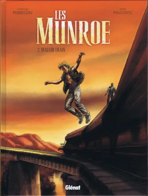 Les Munroe Tome 2 Magadi train