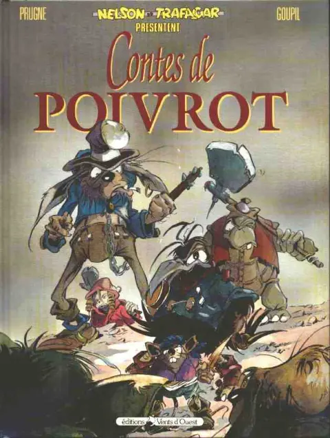 Nelson et Trafalgar Tome 5 Contes de poivrots et fables de Préfontaine