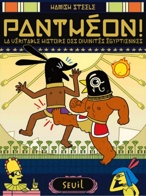 Panthéon La véritable histoires des divinités égyptiennes