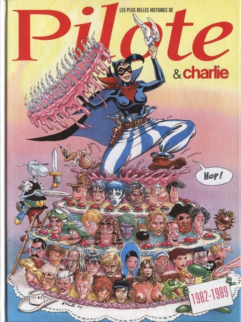 Les Plus belles histoires de Pilote Tome 5 Pilote et Charlie 1982-1989