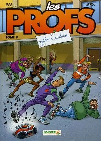 Les Profs Tome 9 Rythme scolaire