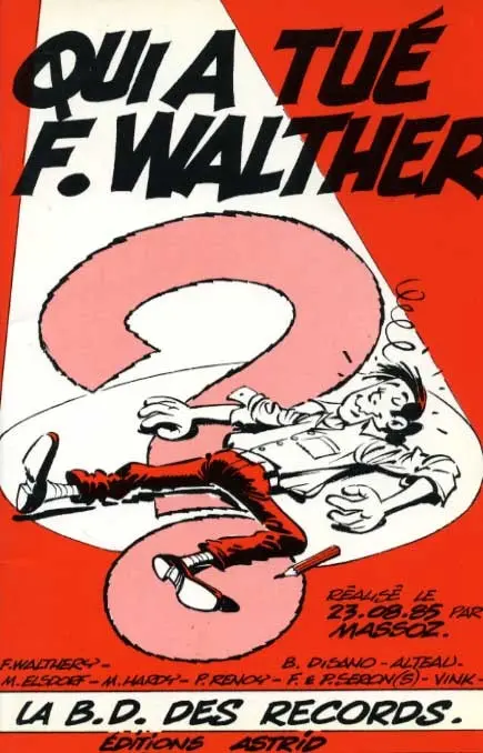 Qui a tué F. Walther ? La B.D. des records.