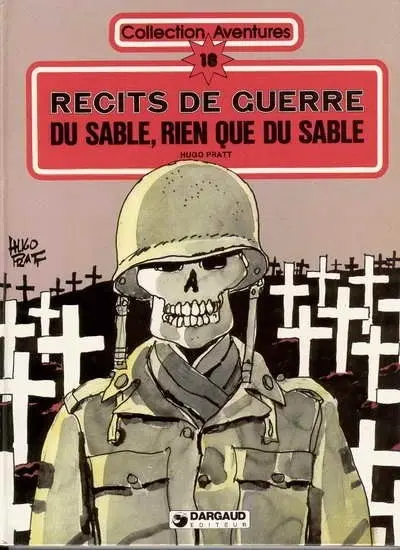 Récits de guerre Du sable, rien que du sable