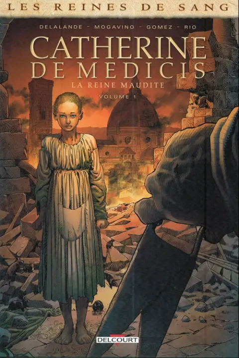Les Reines de sang - Catherine de Médicis, la reine maudite