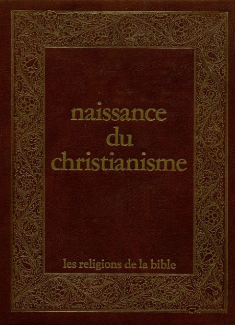 Couverture de l'album Les Religions de la bible Tome 5 Naissance du christianisme