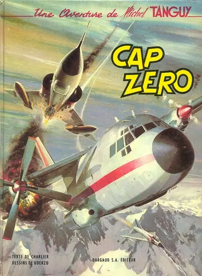 Tanguy et Laverdure Tome 7 Cap Zéro