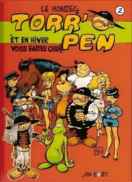 Torr'pen Tome 2 Et en hiver vous faites quoi !