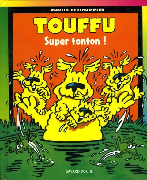 Touffu 3ème Série - Poche Tome 4 Super tonton !