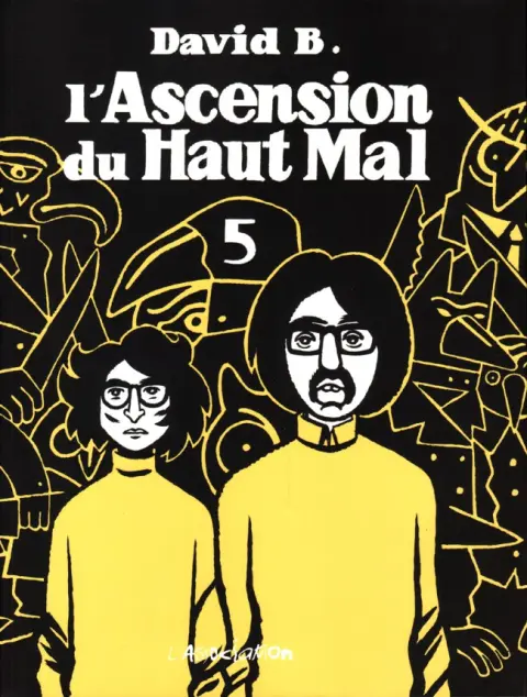 L'Ascension du Haut Mal 5
