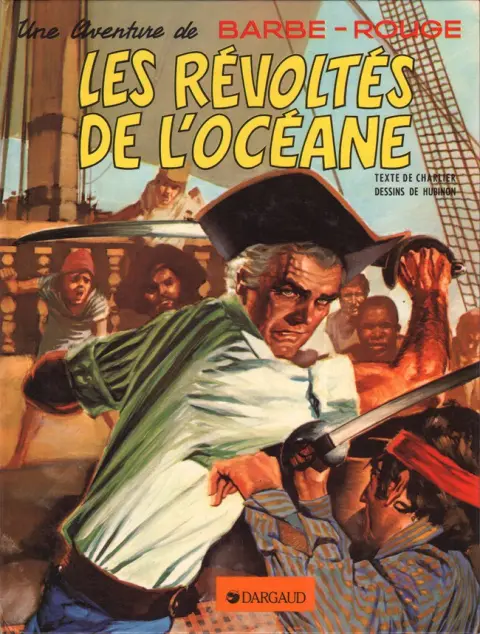 Couverture de l'album Barbe-Rouge Tome 5 Les révoltés de l'Océane