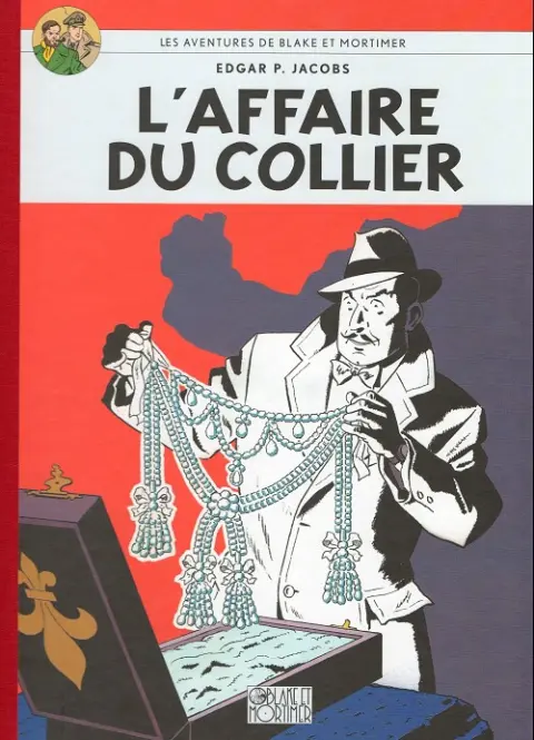 Blake et Mortimer Tome 10 L'affaire du collier