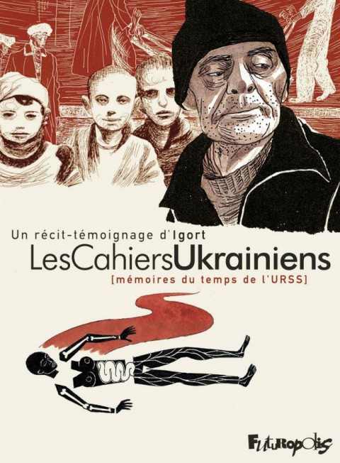Couverture de l'album Les Cahiers Ukrainiens [mémoires du temps de l'URSS]