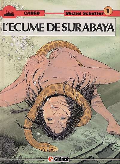 Couverture de l'album Cargo Tome 1 L'écume de Surabaya