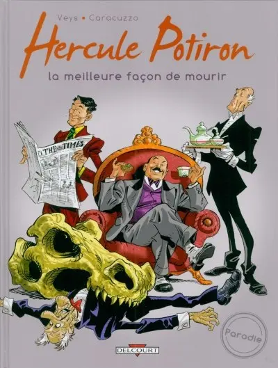 Hercule Potiron Tome 1 La meilleure façon de mourir