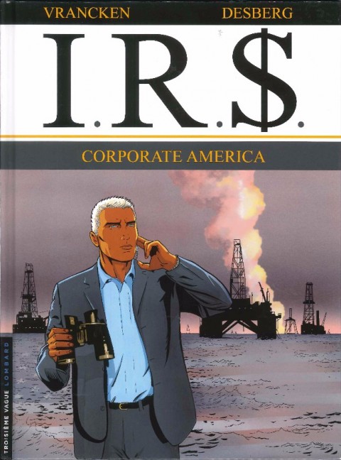 Couverture de l'album I.R.$. Tome 7 Corporate America