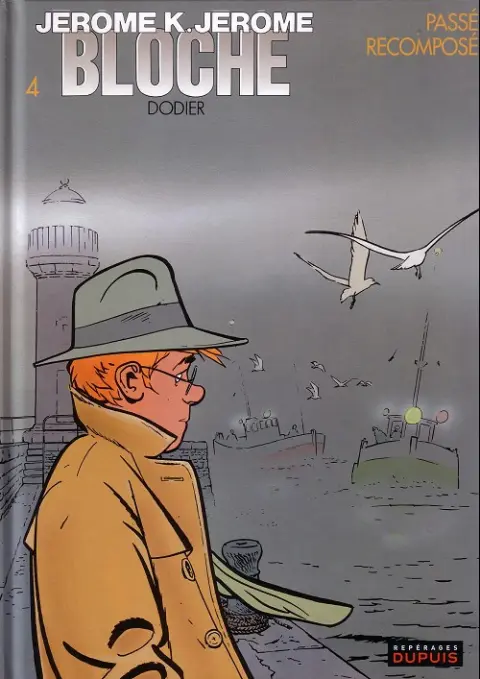 Couverture de l'album Jérôme K. Jérôme Bloche Tome 4 Passé recomposé