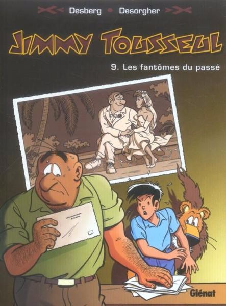 Couverture de l'album Les aventures de Jimmy Tousseul Tome 9 Les fantômes du passé