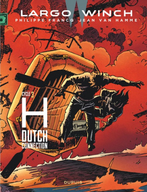 Couverture de l'album Largo Winch Cycle 3 H / Dutch connection