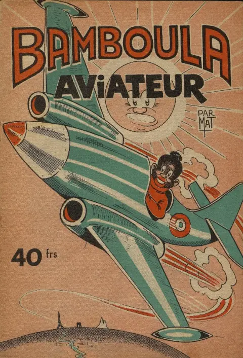 Bamboula Tome 9 Bamboula aviateur