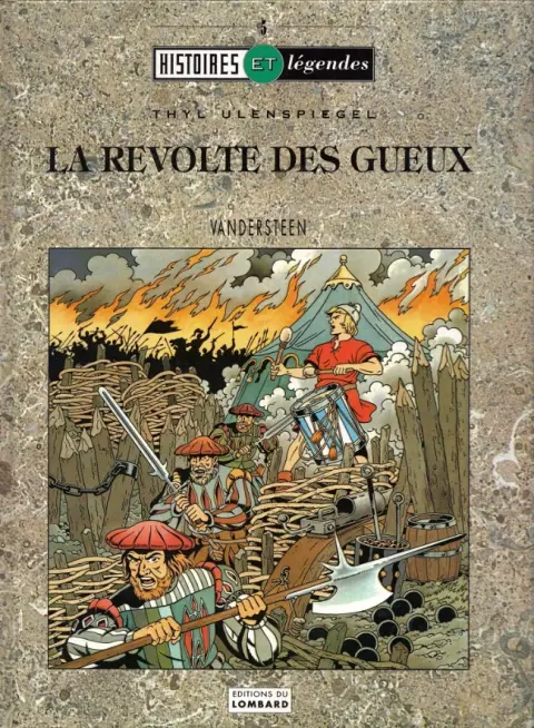 Les Aventures de Thyl Ulenspiegel Tome 1 La Révolte des Gueux